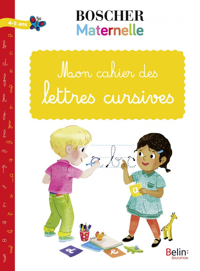 Mon Cahier Des Lettres Cursives | Belin Education pour Apprendre À Écrire Les Lettres Maternelle