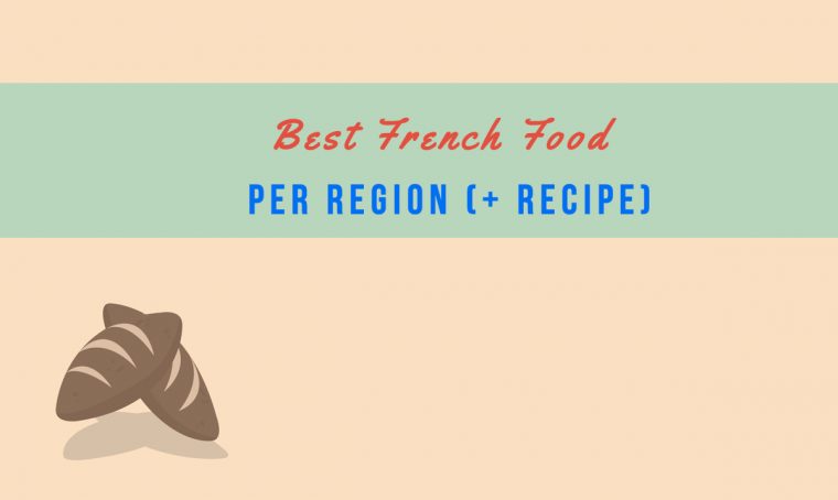 Must-Try French Specialties From Every Region Of France dedans Liste Region De France