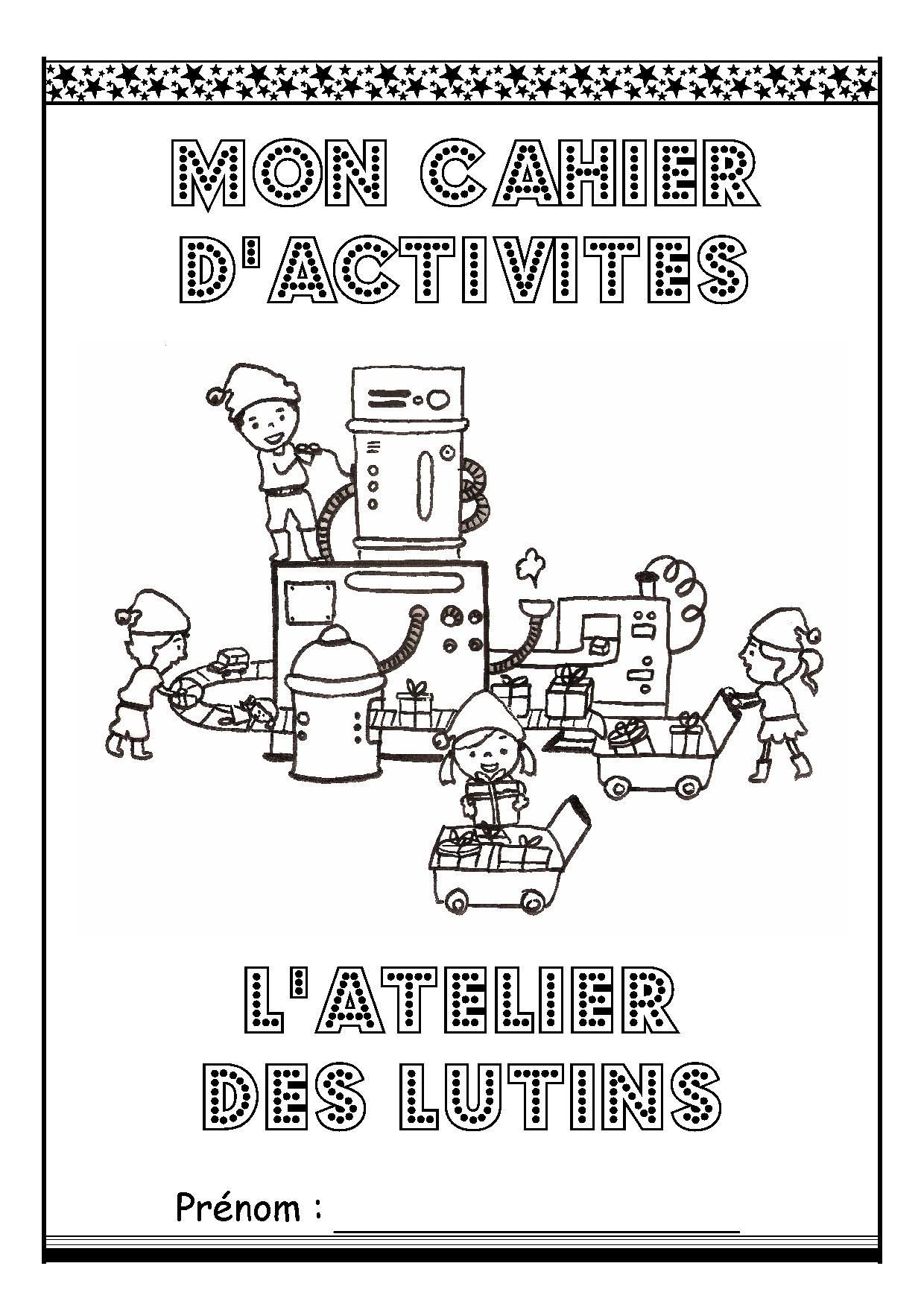 Page De Garde Cahier D'activité &quot;l'atelier Des Lutins&quot; concernant Cahier D Activité A Imprimer