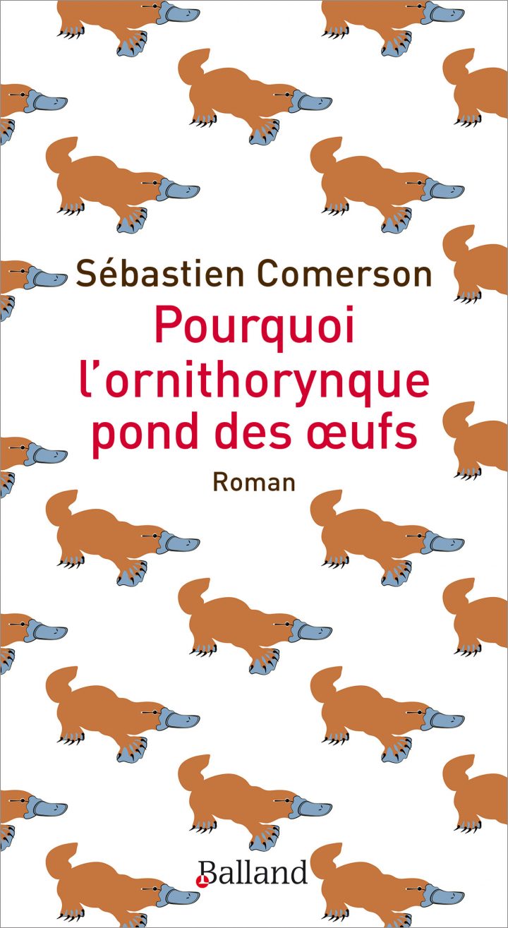 Pourquoi L'ornithorynque Pond Des Œufs Roman – Editions Balland dedans Animaux Qui Pondent Des Oeufs