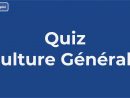 Quiz De Culture Générale - Quiz Gratuit En Ligne - Qcm Emploi destiné Quiz En Ligne Gratuit