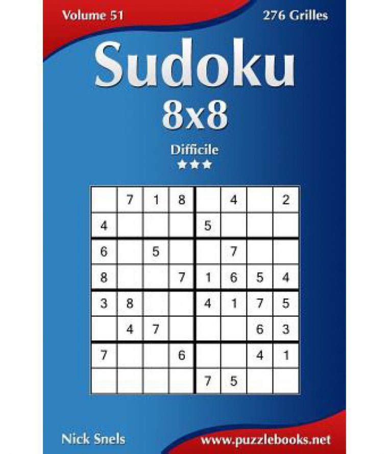 Sudoku 8X8 – Difficile – Volume 51 – 276 Grilles: Buy Sudoku avec Jeu Le Sudoku