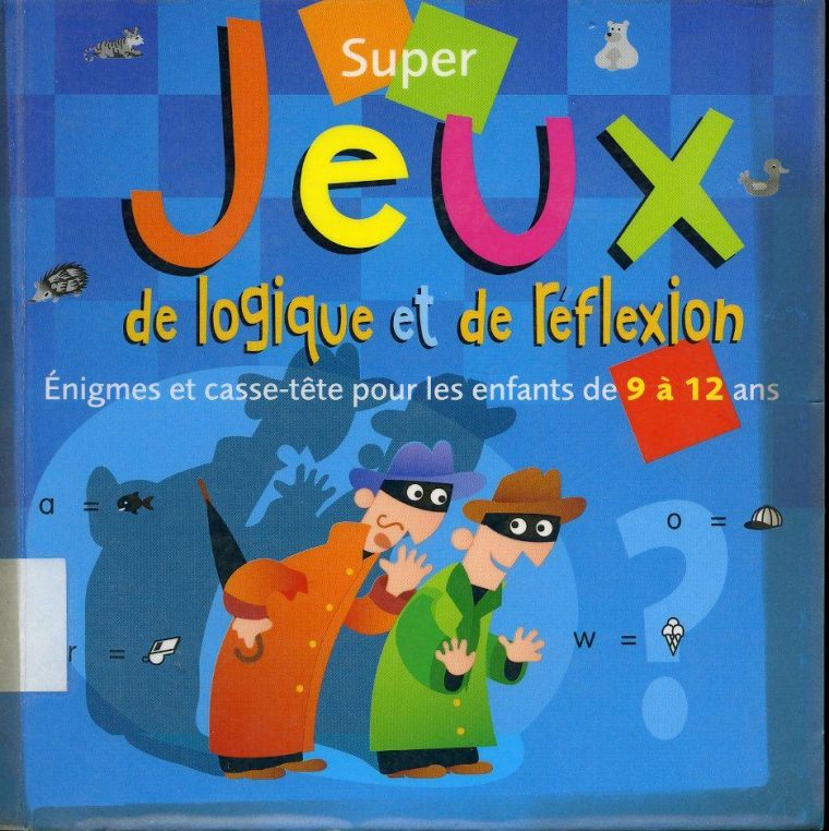 Super Jeux De Logique Et De Réflexion – intérieur Jeux De Logique Enfant