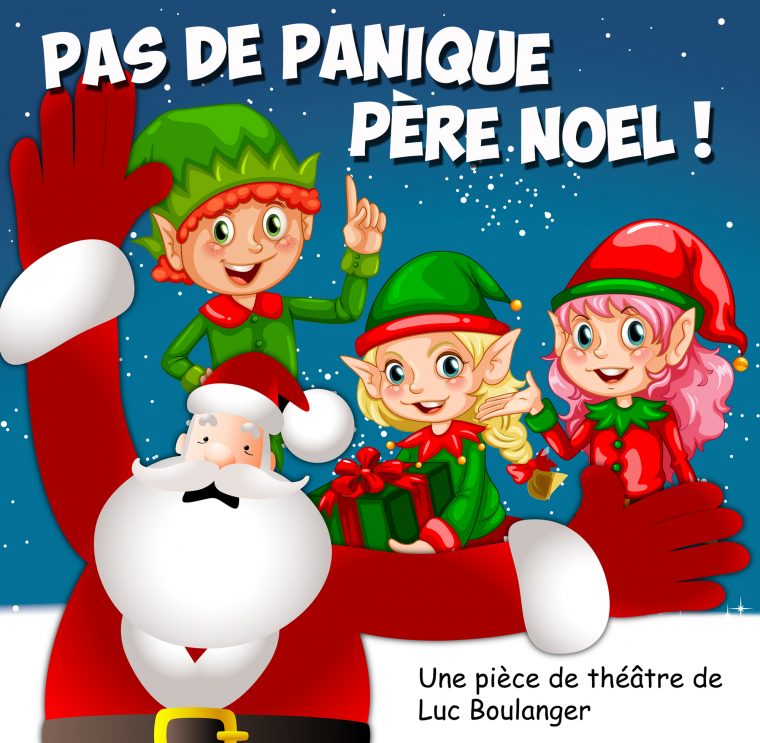 Texte De Pièce De Théâtre À Jouer Noël Comique Sur L à Fabrication De Pere Noel