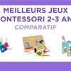 Top 10 Des Meilleurs Jeux Montessori 2-3 Ans : Nos Tests Et intérieur Jeux Educatif 10 Ans