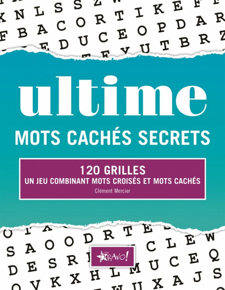 Ultime Mots Cachés Secrets : 140 Grilles Par Clément Mercier tout Jeux Des Mots Cachés