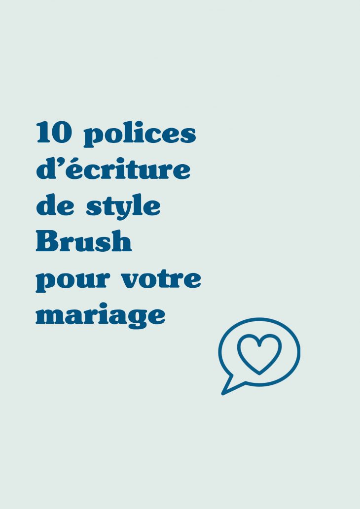 10 Polices D'écriture Pour Mariage Style Brush – Le Blog De à Ecriture De Noel A Imprimer