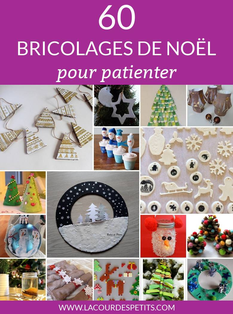 60 Bricolages De Noël Pour Patienter |La Cour Des Petits intérieur Activité Manuel De Noel