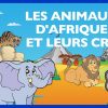 Apprendre Les Animaux D'afrique Et Leurs Cris (Fr) - Jeu Éducatif (Partie 1) à Bruit Des Animaux De La Ferme