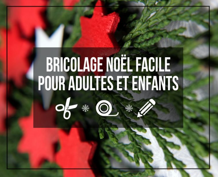 Bricolage Noël Facile Pour Adultes Et Enfants intérieur Activités Manuelles Enfants Noel