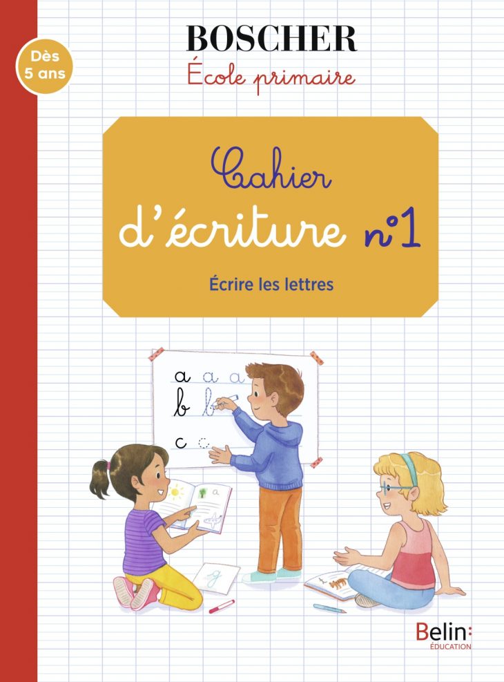 Cahier D'écriture 1 – Écrire Les Lettres | Belin Education destiné Cahier D Écriture Maternelle