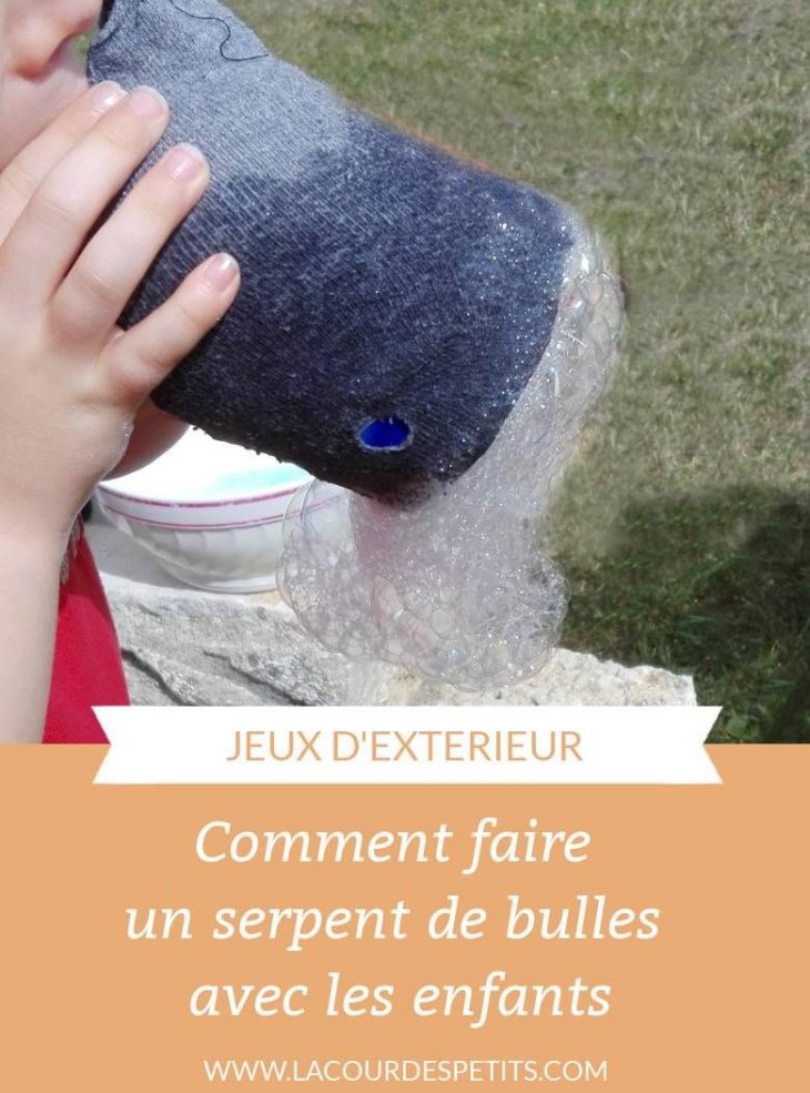 Comment Faire Un Serpent De Bulles Avec Les Enfants à Jeux Des Bulles