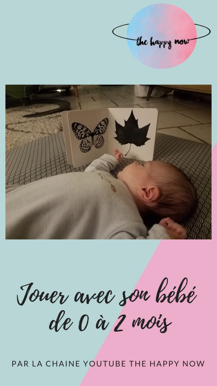 Comment Jouer Avec Bébé De 0 À 2 Mois ? The Happy Now à Jeux Eveil Bebe 2 Mois