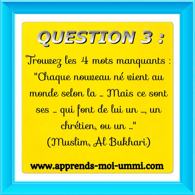 Concours : Quizz Islamique! – Apprends Moi Ummi avec Quizz Enfant