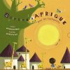Contes D'afrique Pour Les Tout-Petits + Cd - Editions Milan encequiconcerne Activité Manuelle Afrique