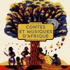 Contes Et Musiques D'afrique - Editions Milan à Activité Manuelle Afrique