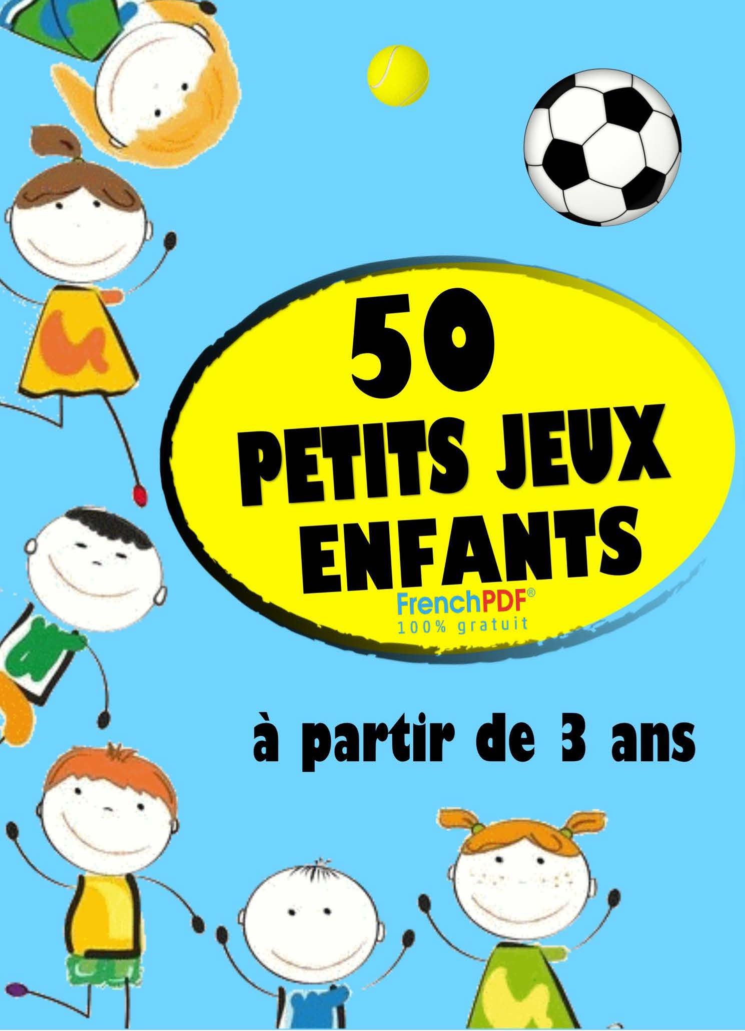 Gratuit] 50 Petits Jeux Enfants Pdf Livres Pour Enfants (+3 Ans) serapportantà Jeux De Enfan Gratuit