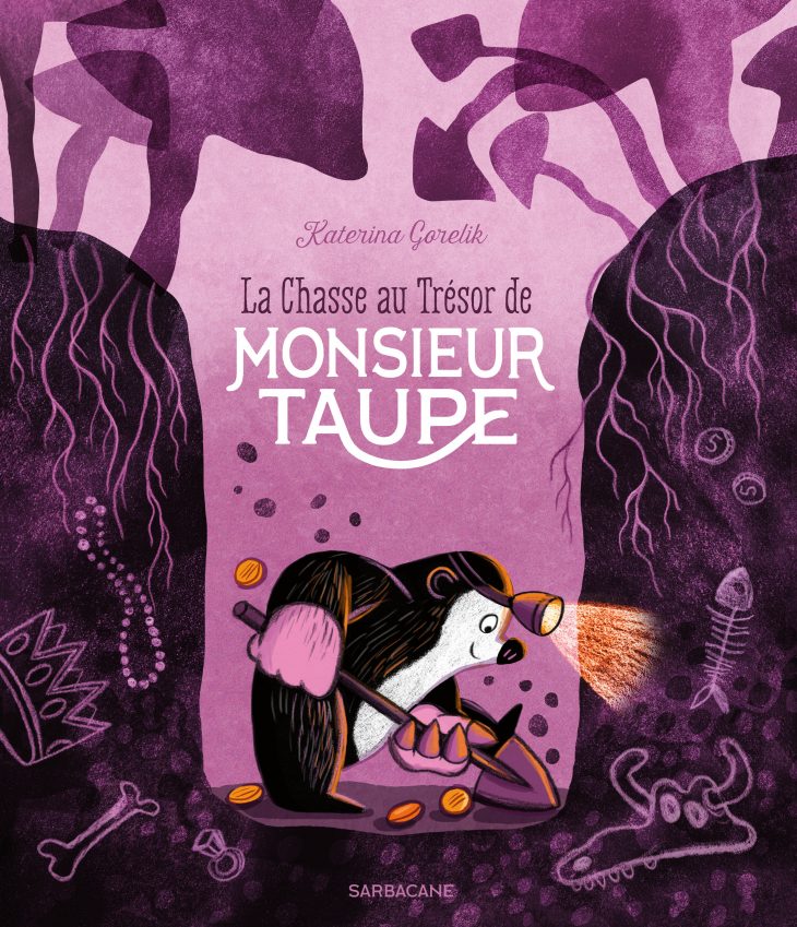 La Chasse Au Trésor De Monsieur Taupe encequiconcerne La Taupe Chanson