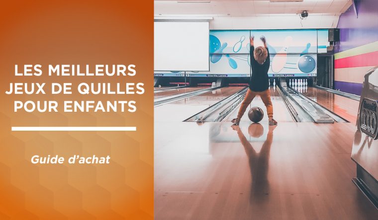 Les Meilleurs Jeux De Quilles Enfants : Nos Tests Et dedans Jeu Bowling Enfant