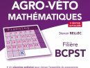 Mathématiques 24 Jours Pour Préparer L’Oral Du Concours Agro-Véto - Filière  Bcpst - 2E Édition Actualisée avec Cahier De Vacances 1Ere S