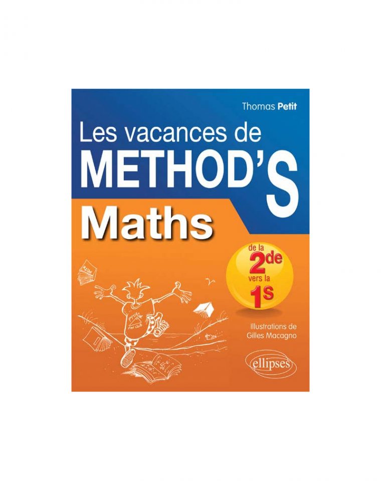 Mathématiques De La Seconde À La Première S. Les Vacances De Method's destiné Cahier De Vacances 1Ere S