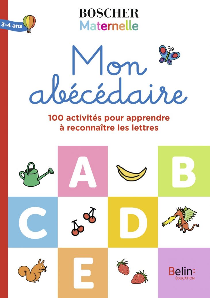 Mon Abécédaire | Belin Education tout Activités Sur Les Lettres De L Alphabet En Maternelle