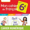 Mon Cahier De Français 6E * Cahier Numérique Enseignant (Ed intérieur Cahier De Vacances À Télécharger Gratuitement