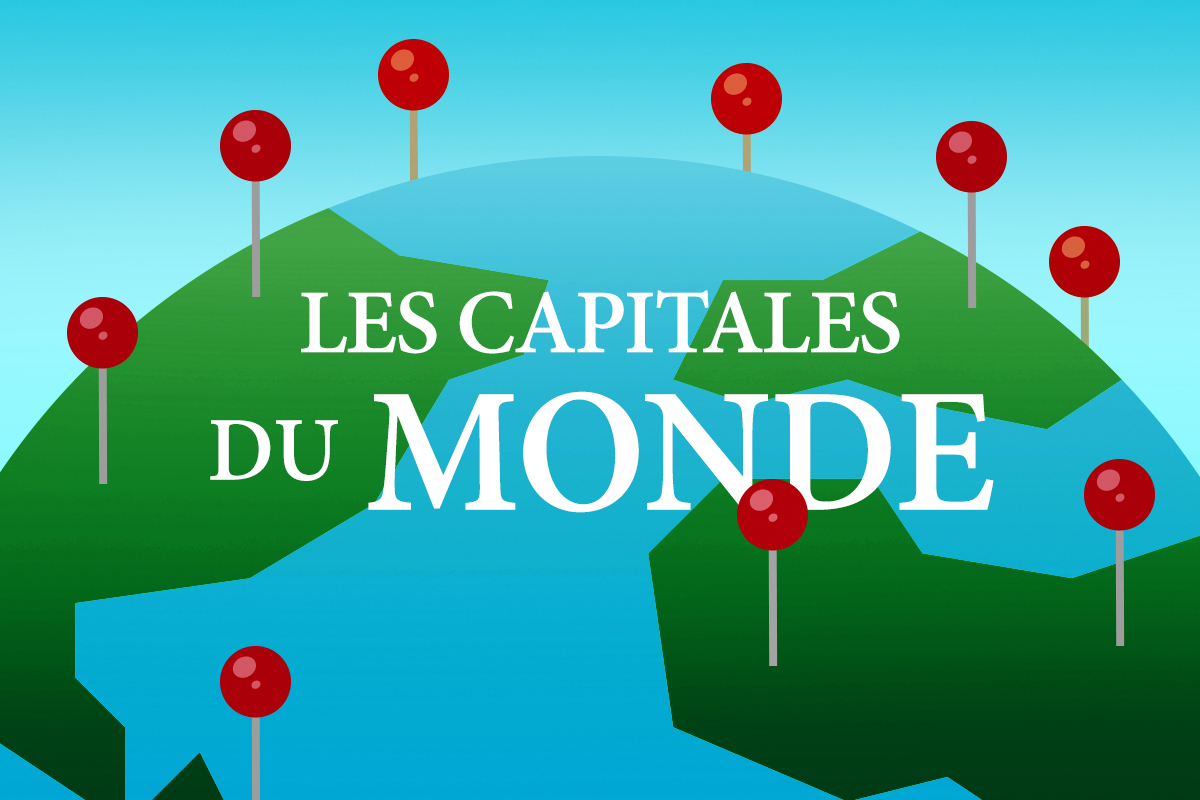 Quipo Quiz : Les Capitales Du Monde à Pays Et Leurs Capitales