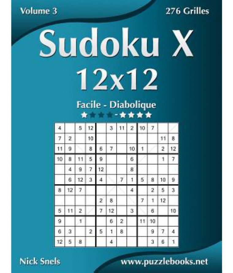 Sudoku X 12X12 – Facile A Diabolique – Volume 3 – 276 Grilles encequiconcerne Sudoku Facile Avec Solution