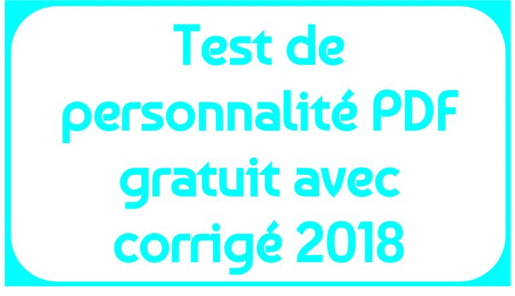 Test De Personnalité Pdf Gratuit Avec Corrigé 2018 – Être serapportantà Quiz Logique Gratuit