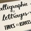 Trucs Et Astuces En Calligraphie Pour Débutants - Tutoriel Lettering pour Modele Calligraphie Alphabet Gratuit