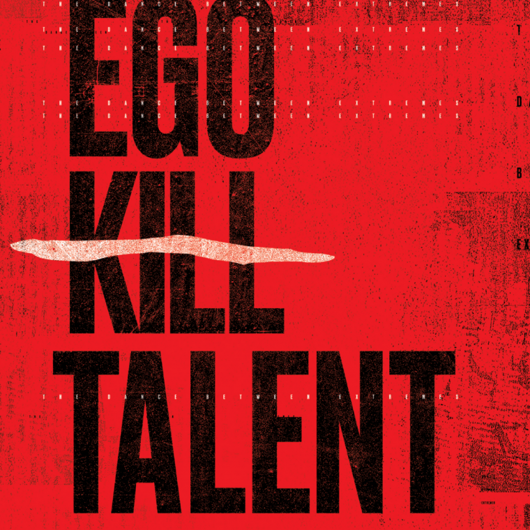 ego kill talent