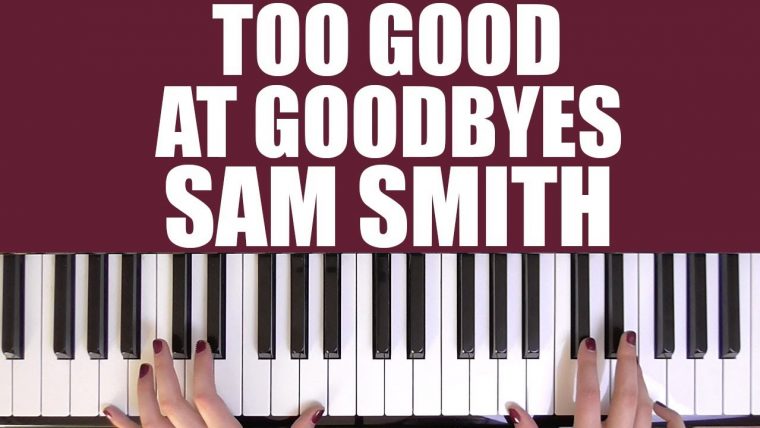 sam smith too good at goodbyes text