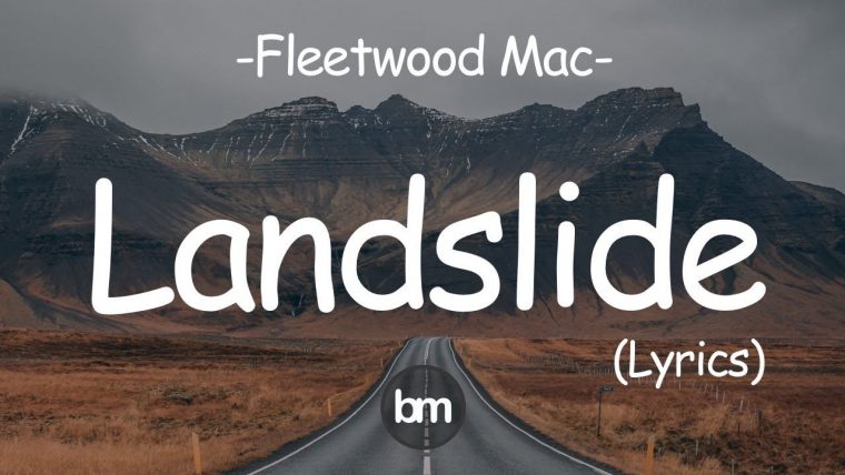 fleetwood mac landslide text