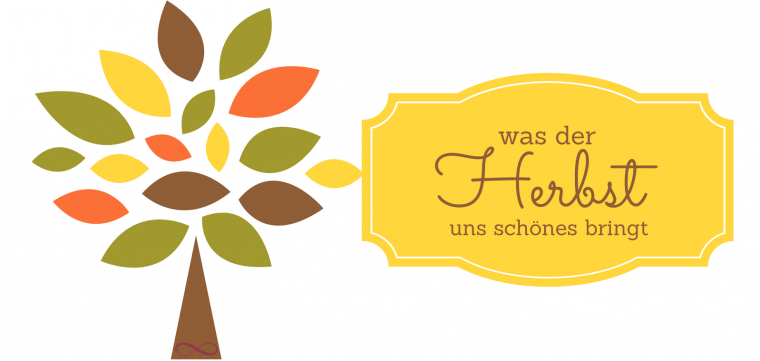 der herbst der herbst der herbst ist da