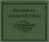 res severa verum gaudium