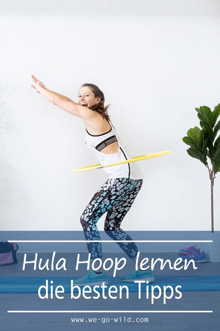 wie geht hula hoop für anfänger