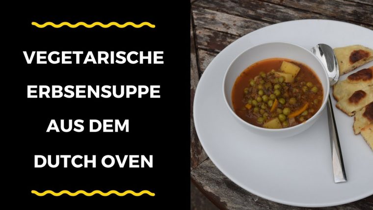 erbsensuppe im dutch oven