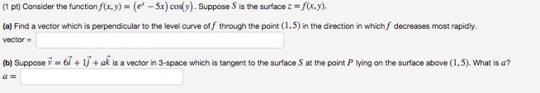 Consider The Function F(X,Y)=(E^x?5X)Cos(Y). Suppose concernant Equation Above And Find The Y-Intercept B) Suppose The Point (0,10) Is On