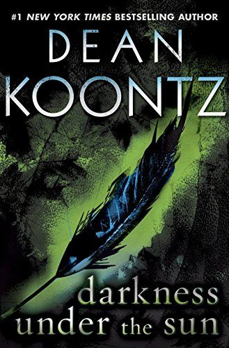 Darkness Under The Sun (Novella): A Tale Of Suspense encequiconcerne Dean Koontz Kindle Books