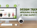 Design Tricks Improving Scalability Of Your Shopify Store destiné Shopify Ecommerce Agency Yorkshire