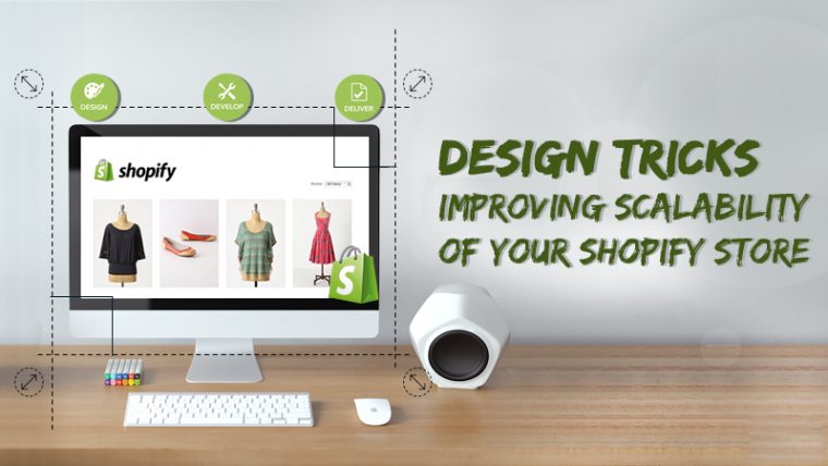 Design Tricks Improving Scalability Of Your Shopify Store destiné Shopify Ecommerce Agency Yorkshire