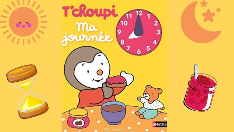 ⏰T'Choupi Ma Journee⏰ – avec Masque Tchoupi