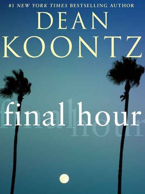 Final Hour (Novella) (Ebook)  Dean Koontz, Dean Koontz destiné Dean Koontz Kindle Books