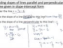 Finding The Slopes Of Lines Parallel Or Perpendicular To A à Can Find The Slope Of The&quot;