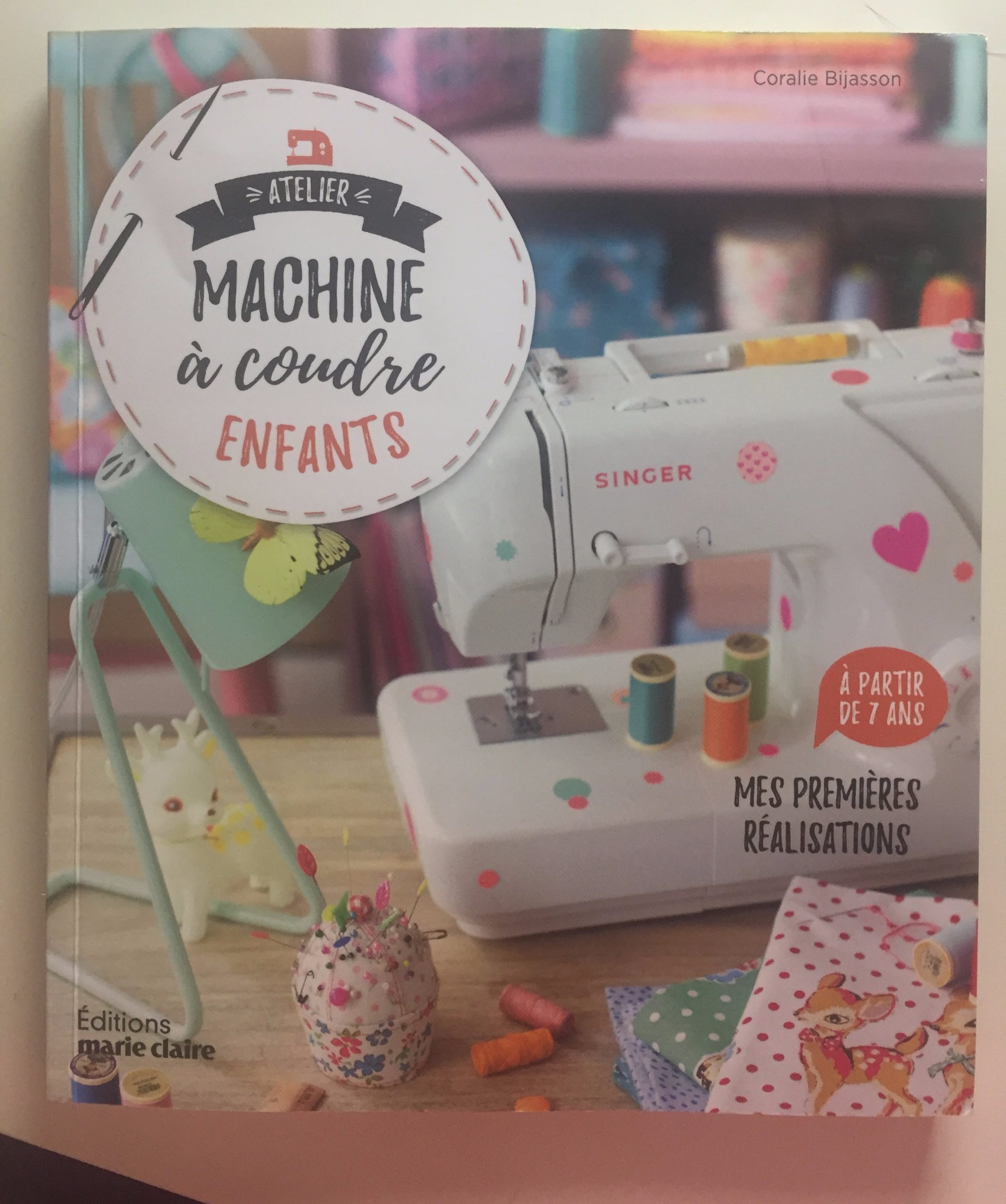 J&amp;#039;Ai Testé Pour Vous Le Livre: Atelier Machine À Coudre tout Atelier Manuel Pour Enfant 