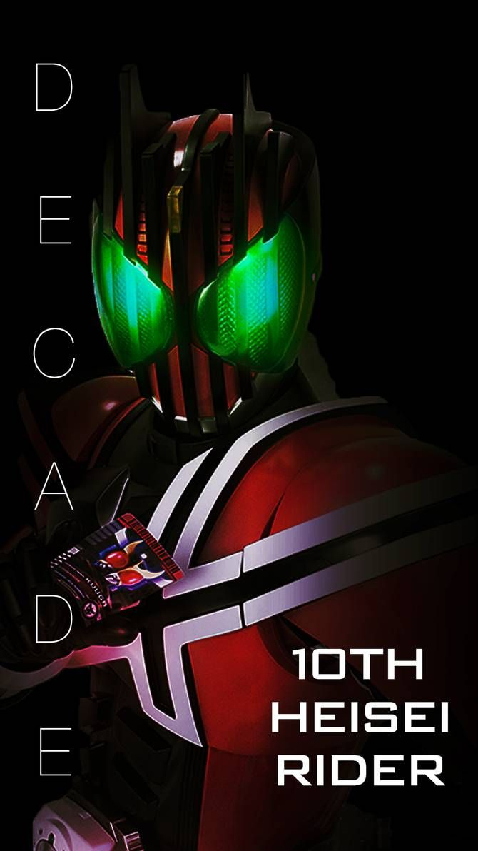 Pin By Manyui Chan On 仮面ライダー  Kamen Rider Decade, Kamen serapportantà Wallpaper Kamen Rider Decade 