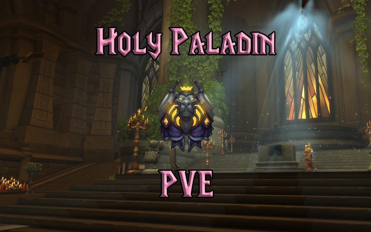 Pve Holy Paladin Healer Guide - (Wotlk) Wrath Of The Lich dedans New World Engineering Leveling Guide