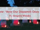 Review Of 'How Our Departed Ones Live' By Monk Mitrophan serapportantà Damick Publications