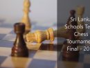 Sri Lanka Schools Team Chess Tournament (Finals) - 2019 encequiconcerne Chessresults